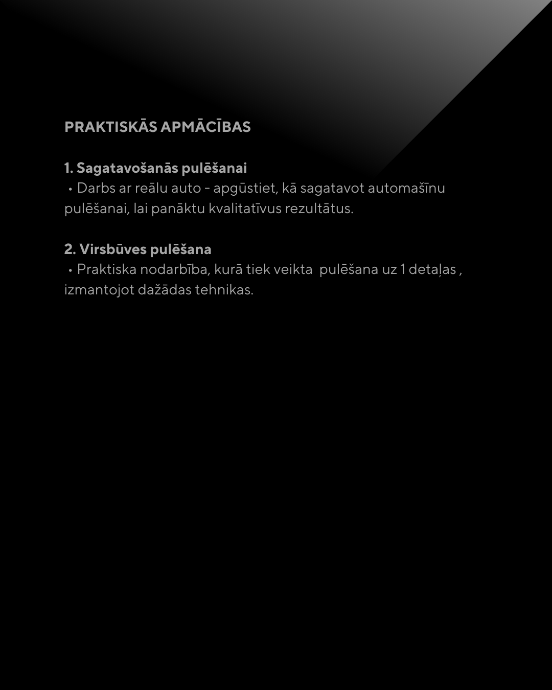 Divu pakāpju pulēšanas kursi